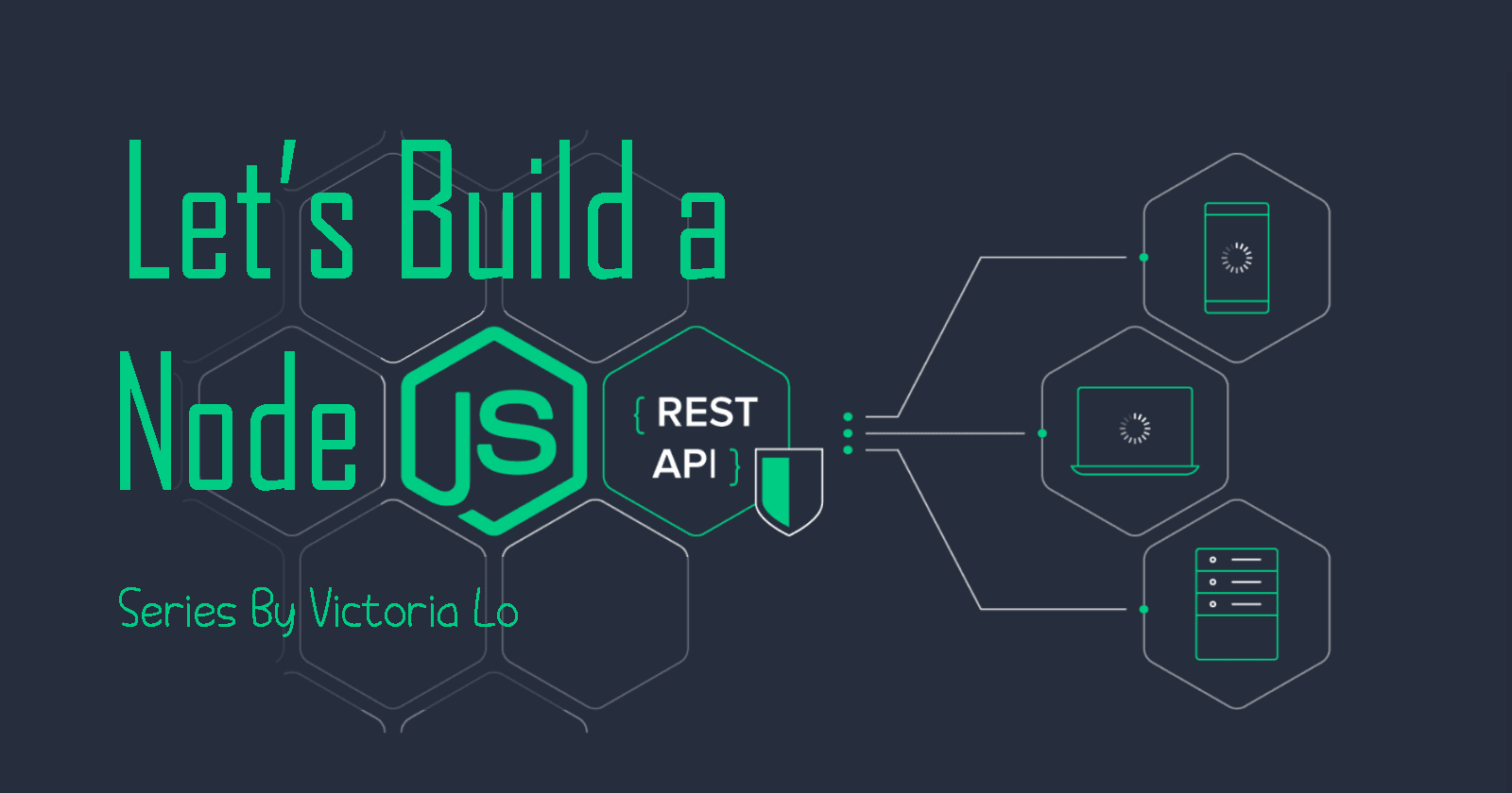 Let's Build a Node.js REST API