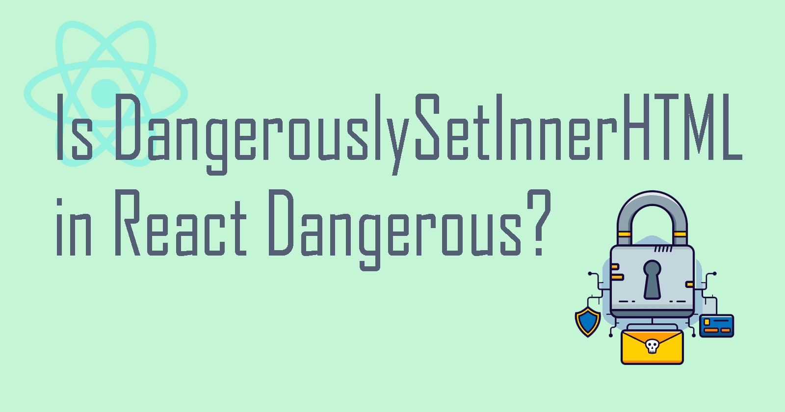 DangerouslySetInnerHTML in React