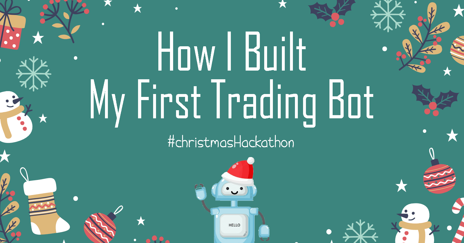 How I Built My First Trading Bot For Hashnode's Hackathon