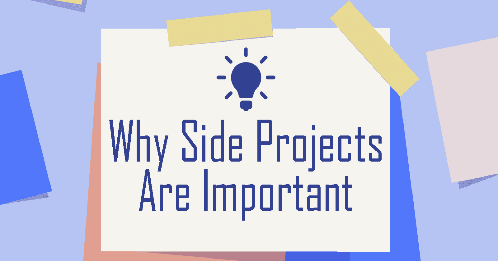 Why Side Projects are Important to Developers