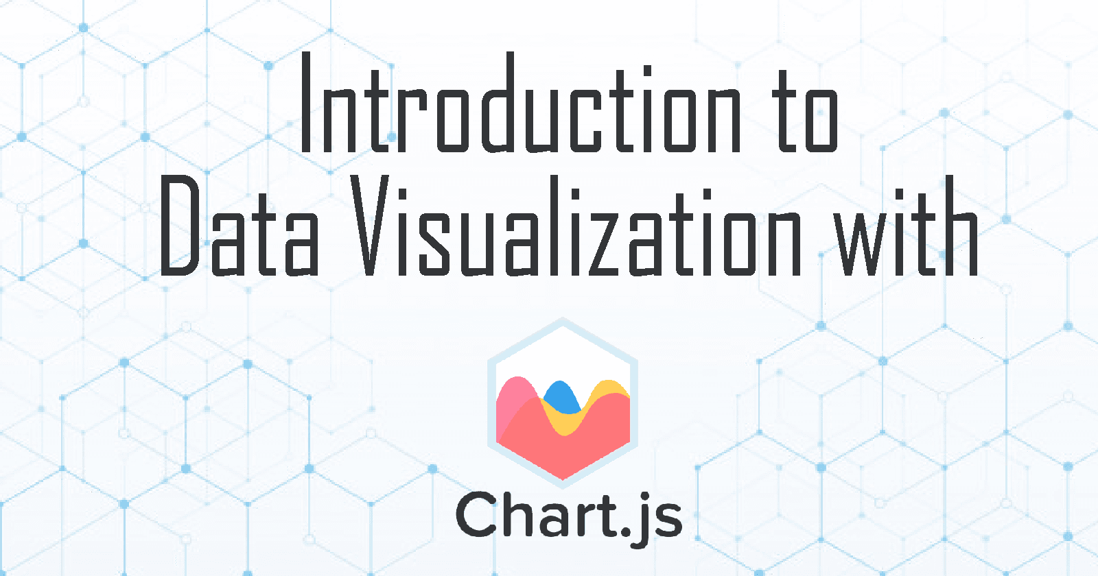 Build Interactive and Responsive Charts with Chart.js