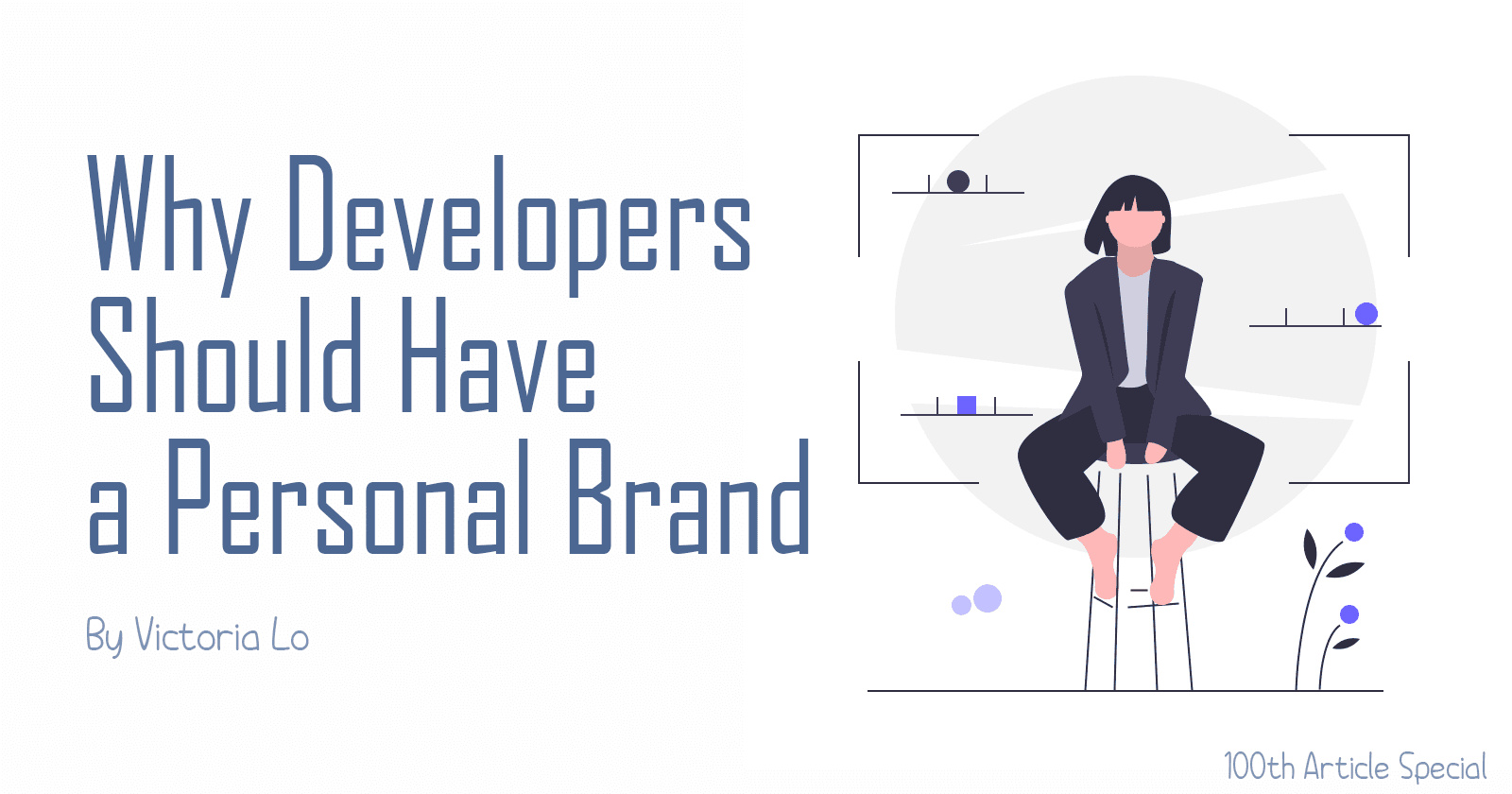 Why a Personal Brand is Important for a Developer