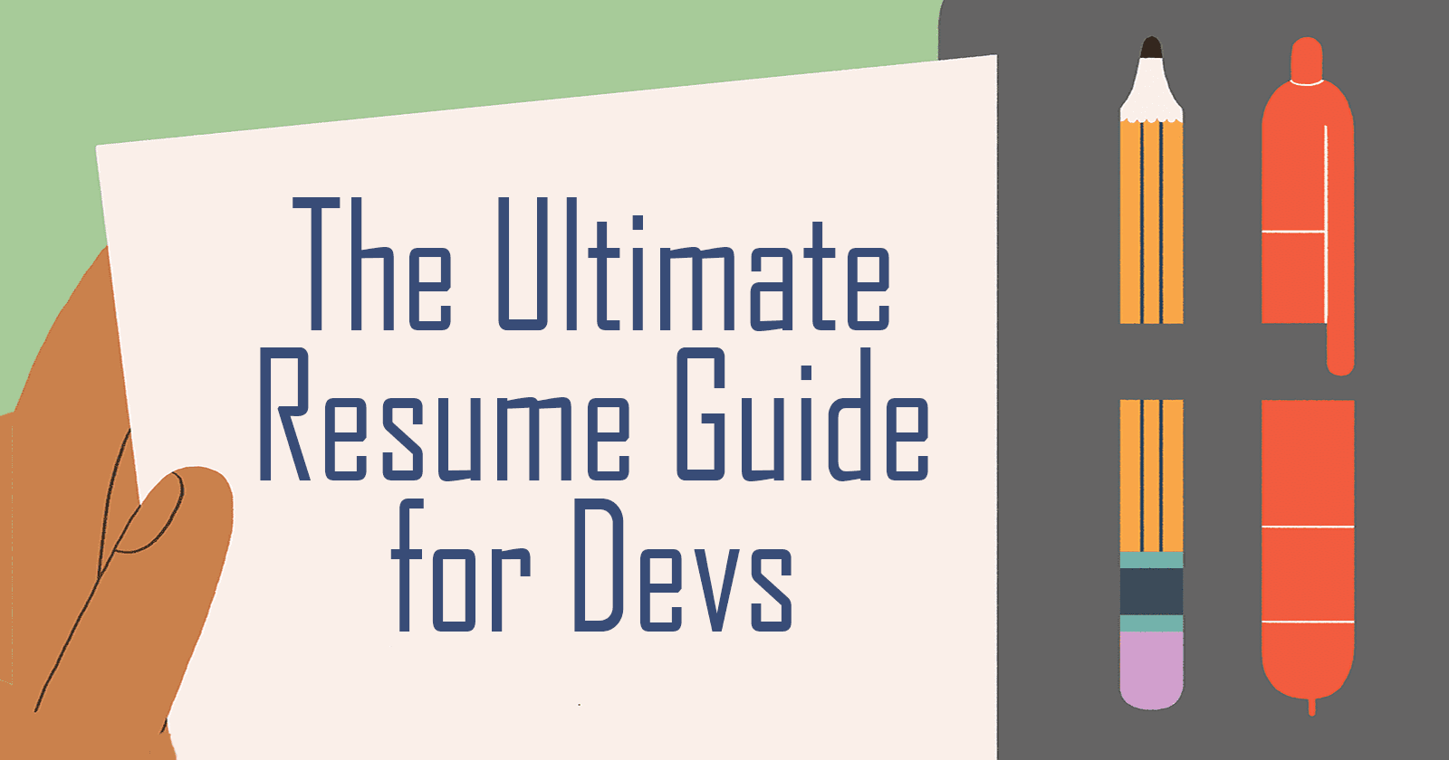The Ultimate Resume Guide for Developers