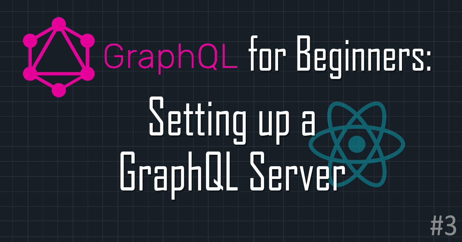 GraphQL for Beginners: Setting Up GraphQL Server