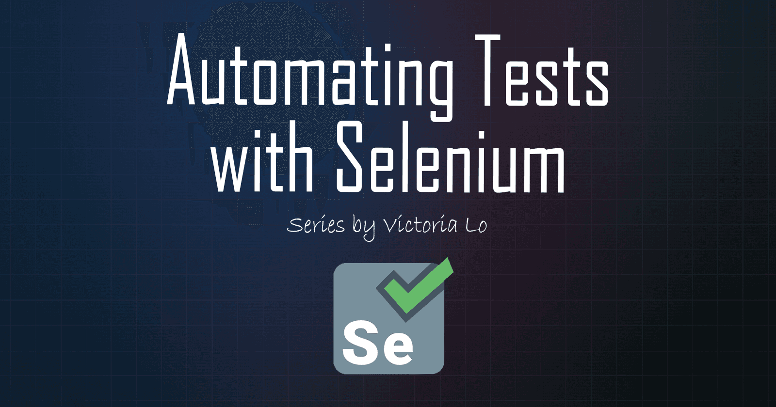 Automating Tests with Selenium