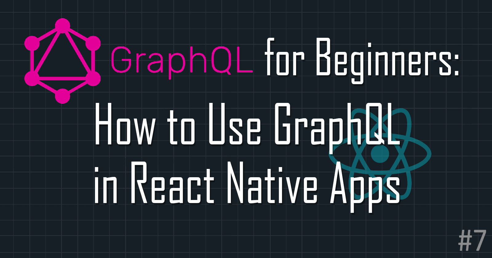 How to use GraphQL in React Native