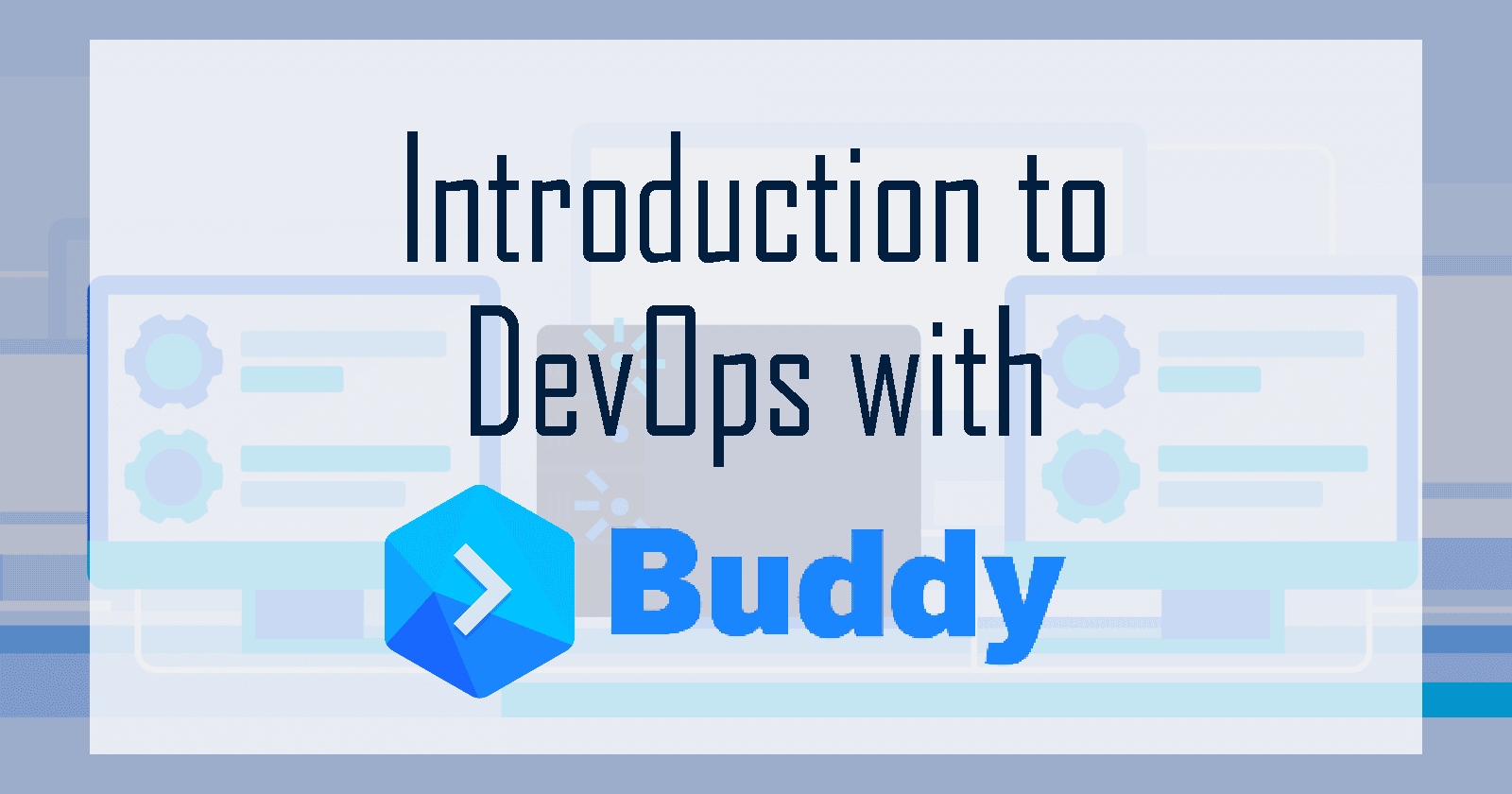 Introduction to DevOps with Buddy