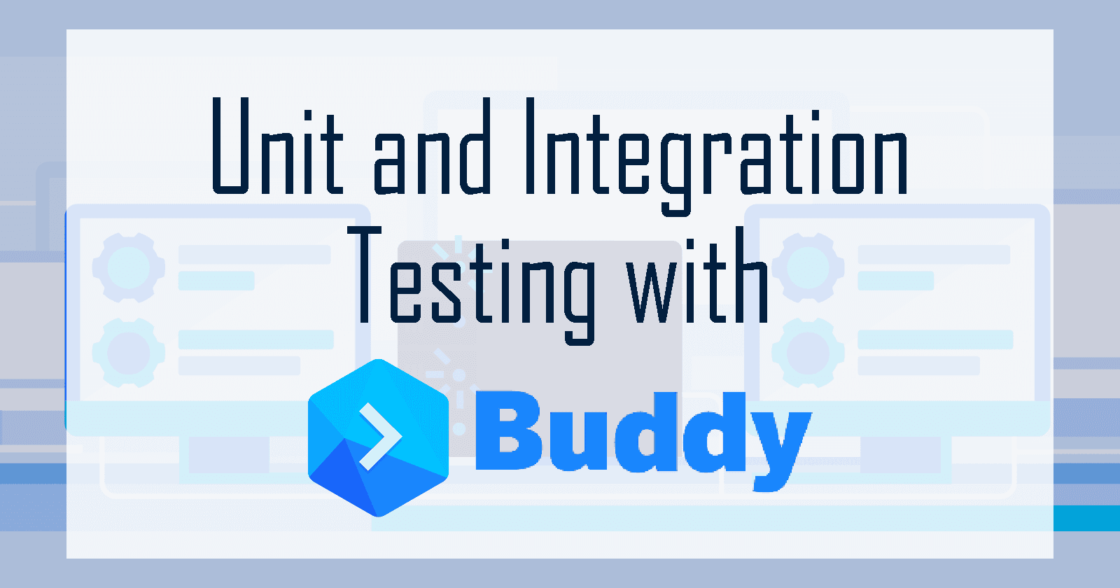 Continuous Integration and Unit Testing with Buddy