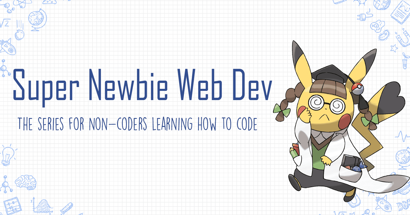 Super Newbie Web Dev