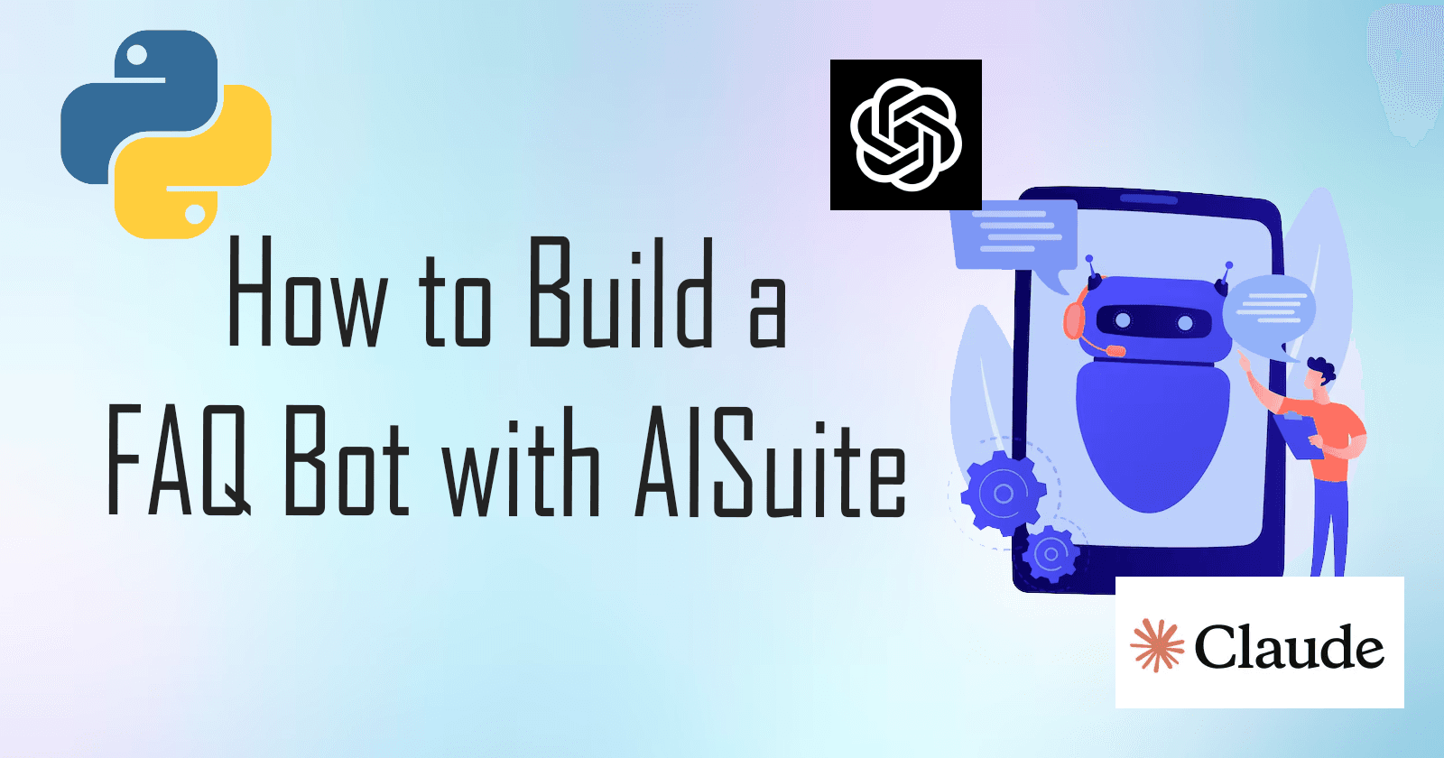 Building a Simple FAQ Bot Using AISuite