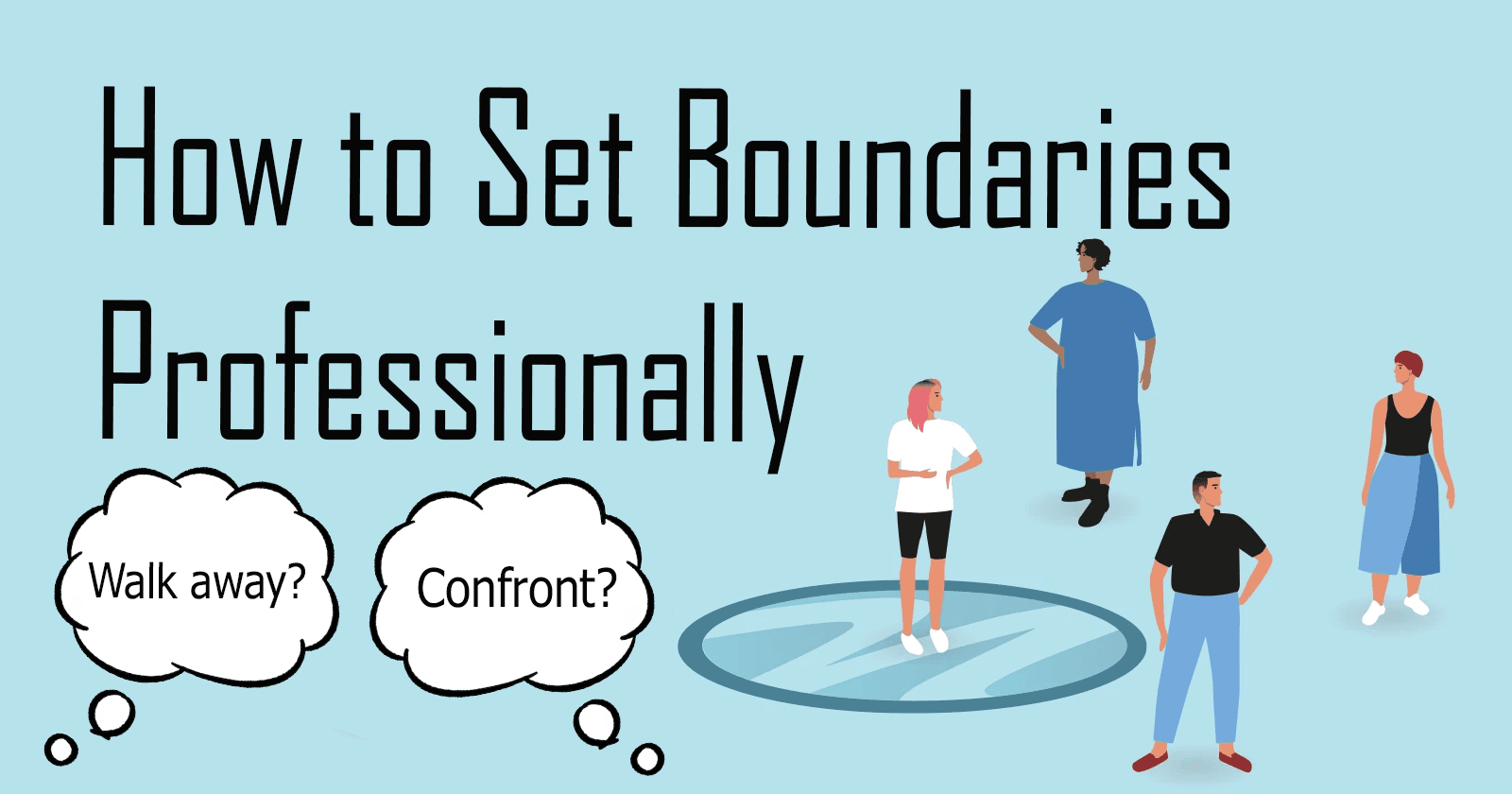 How to Set Boundaries Professionally